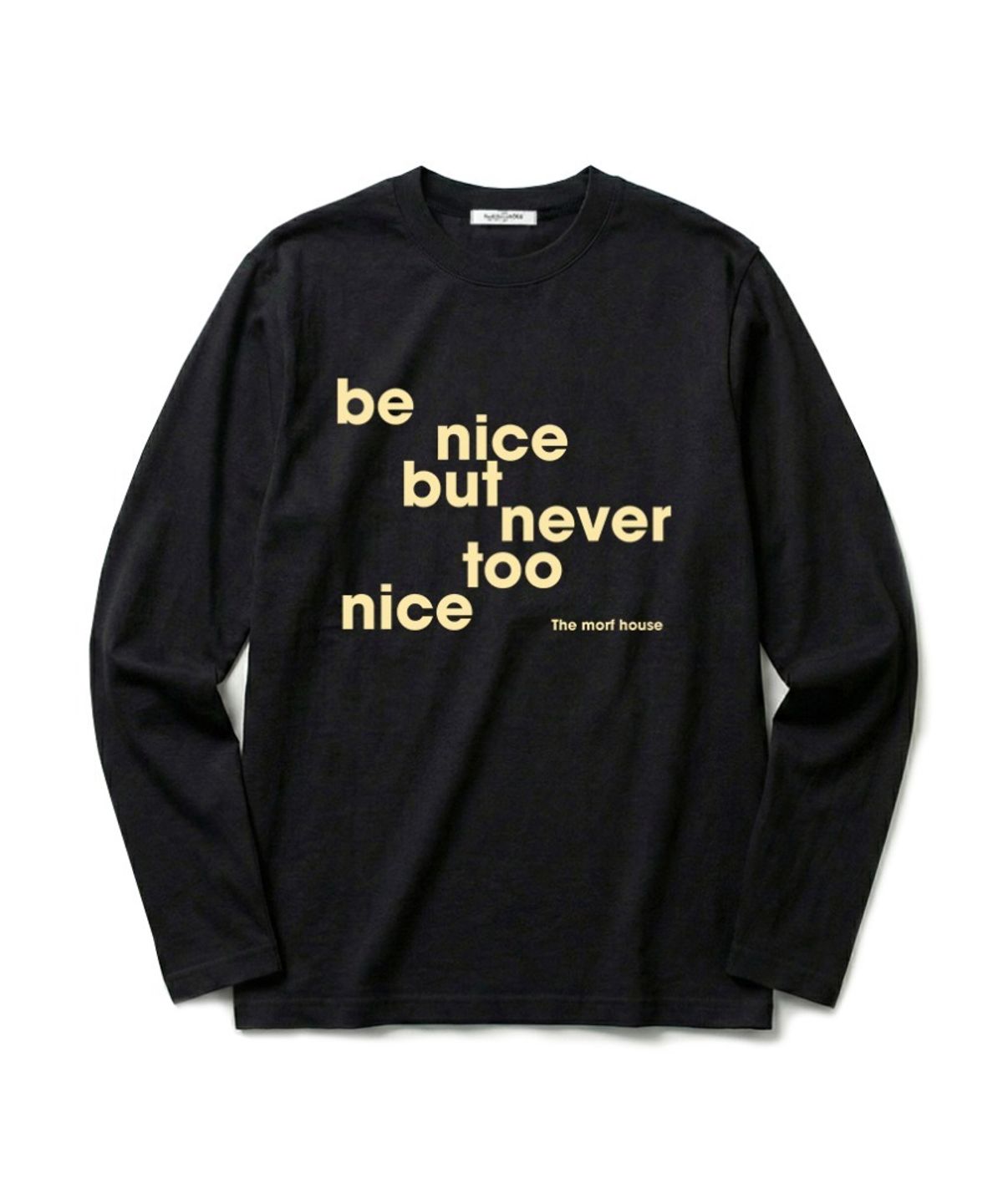 더모프하우스(THEMORFHOUSE) be nice 프린트 스탠다드핏 롱슬리브 블랙