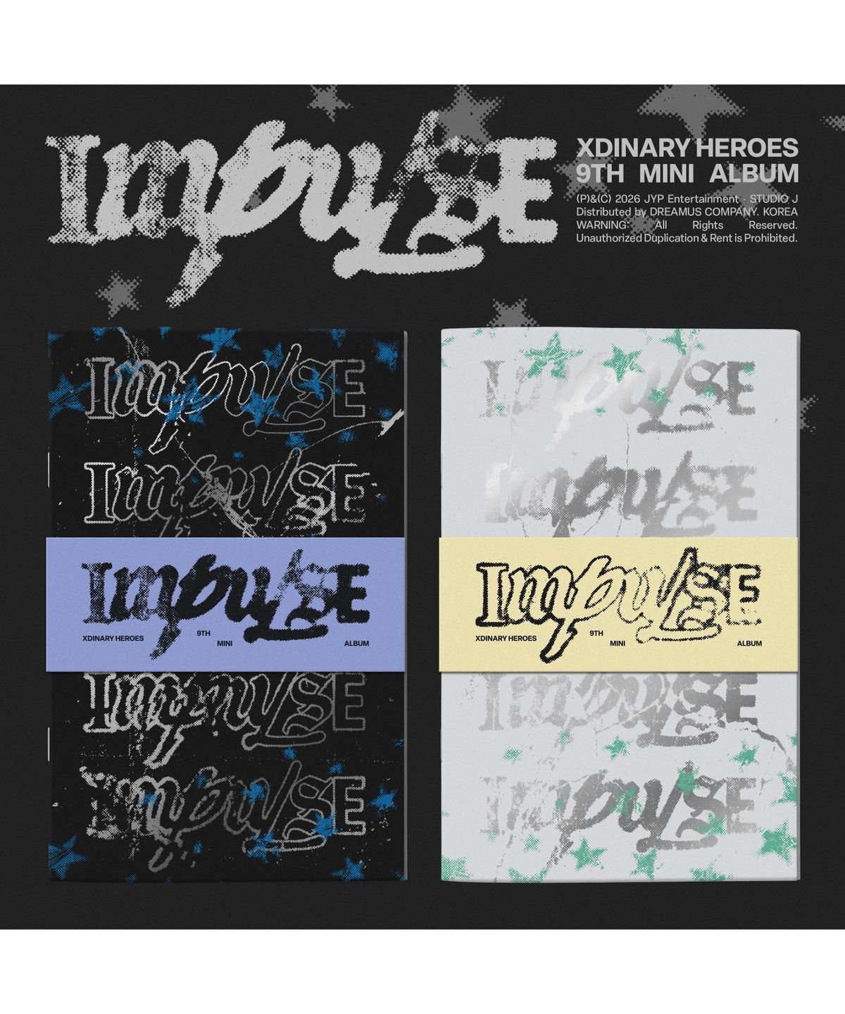 뮤직플랜트(MUSICPLANT) [세트] Xdinary Heroes (엑스디너리 히어로즈) - 미니 9집 [IMPULSE] (BACKSTAGE Ver. / Band of Outsiders Ver.)
