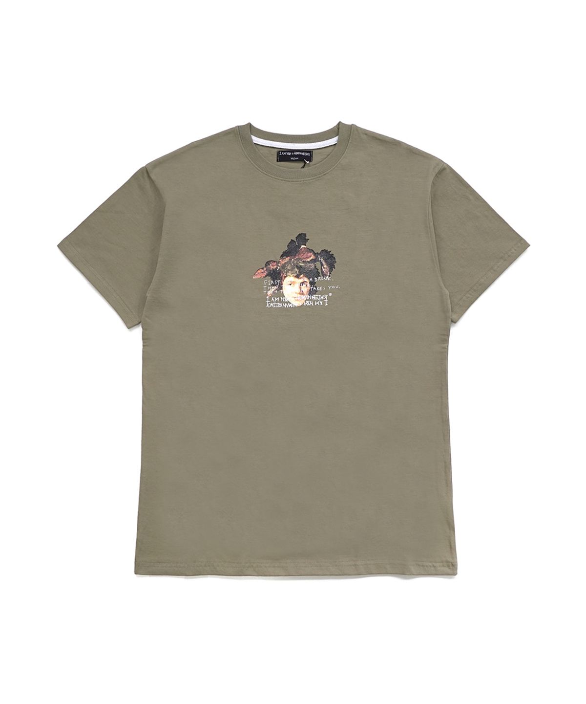아임낫어휴먼비잉(I AM NOT A HUMAN BEING) THE DRINK TAKES YOU T-SHIRT - OLIVE GREEN