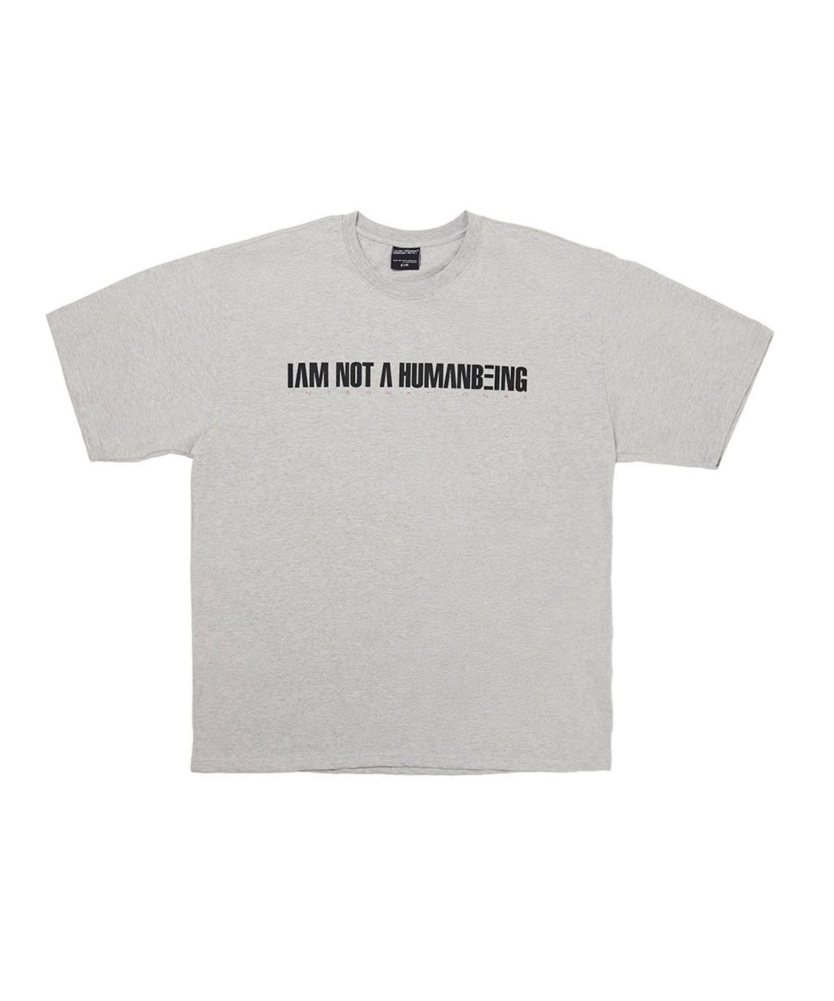 아임낫어휴먼비잉(I AM NOT A HUMAN BEING) I AM NOT A HUMANBEING Short Sleeve T-Shirt - GREY