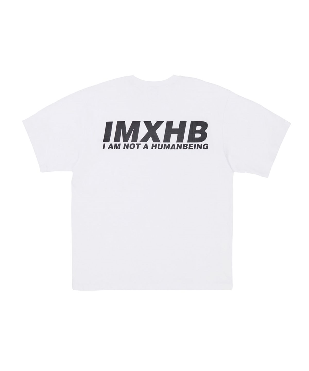 아임낫어휴먼비잉(I AM NOT A HUMAN BEING) Word Short Sleeve T-Shirt - WHITE