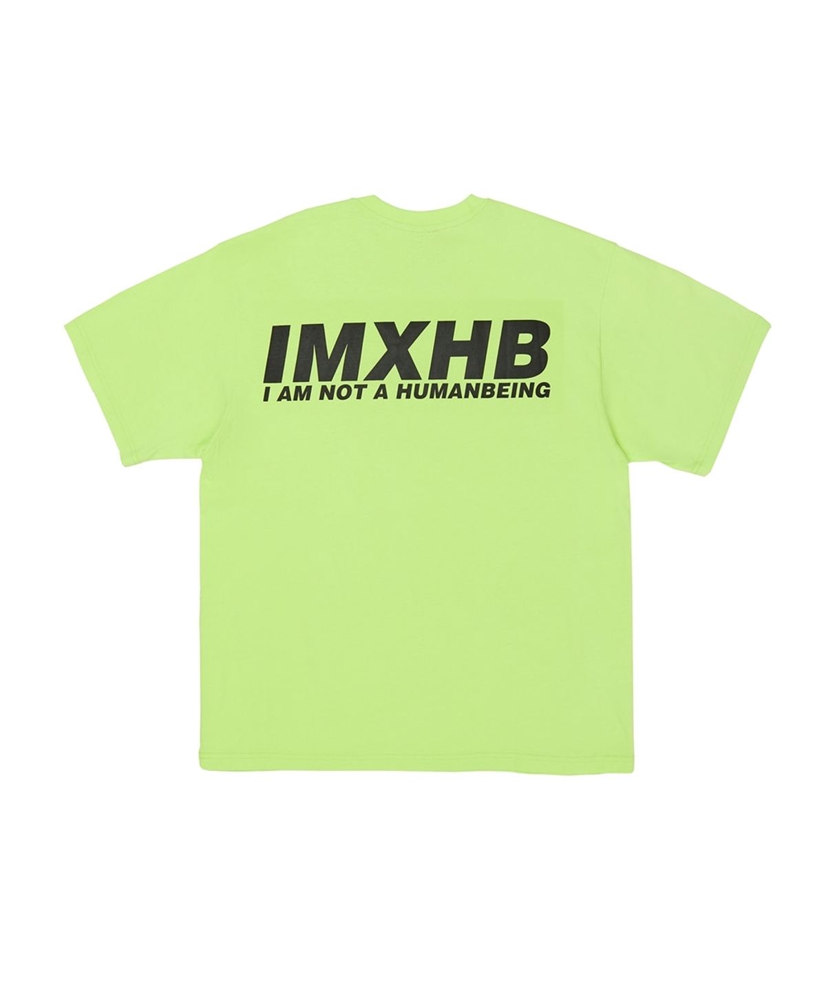 아임낫어휴먼비잉(I AM NOT A HUMAN BEING) Word Short Sleeve T-Shirt - NEON