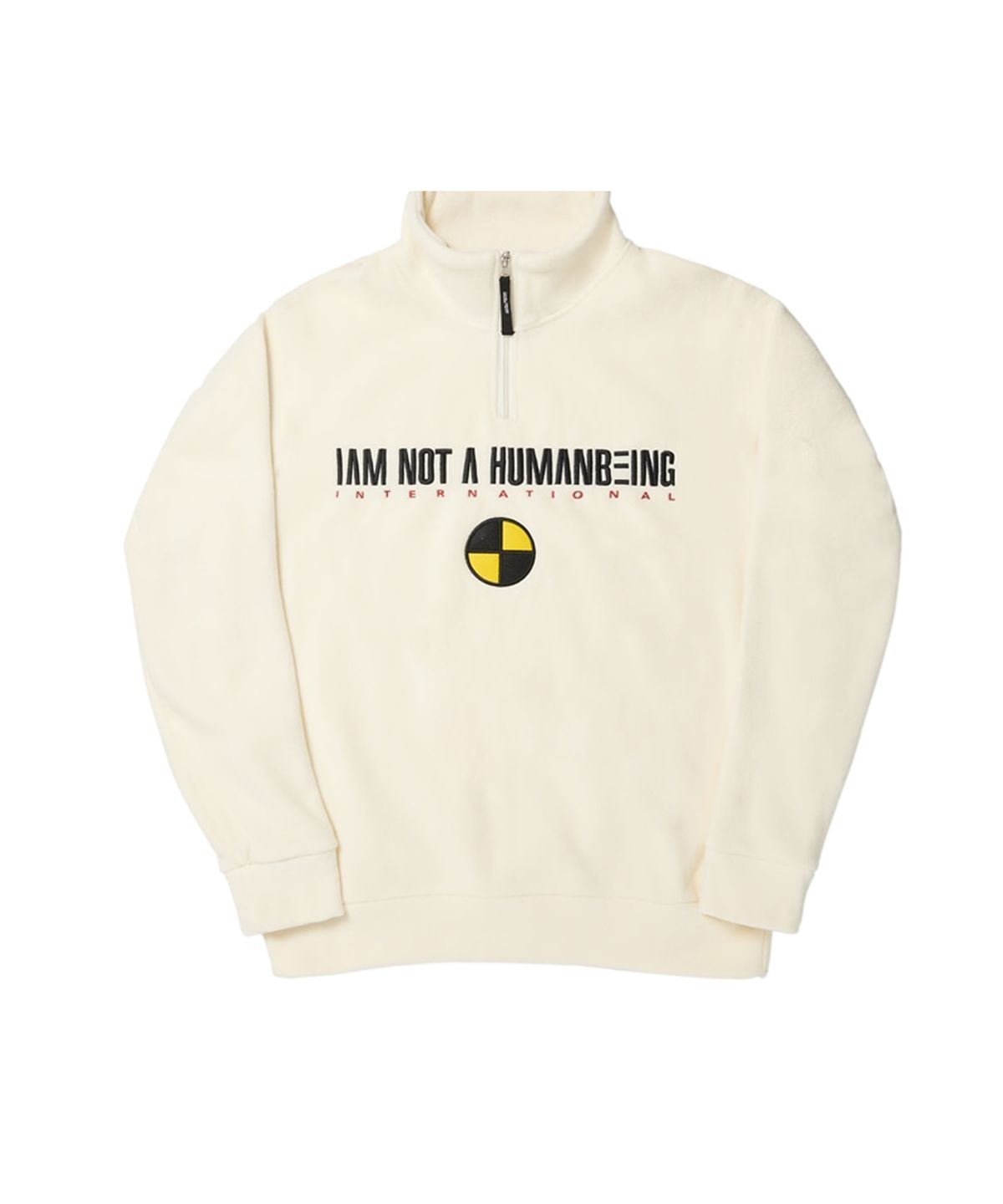 아임낫어휴먼비잉(I AM NOT A HUMAN BEING) Be Safe Half-zip up Fleece Shirts - Ivory