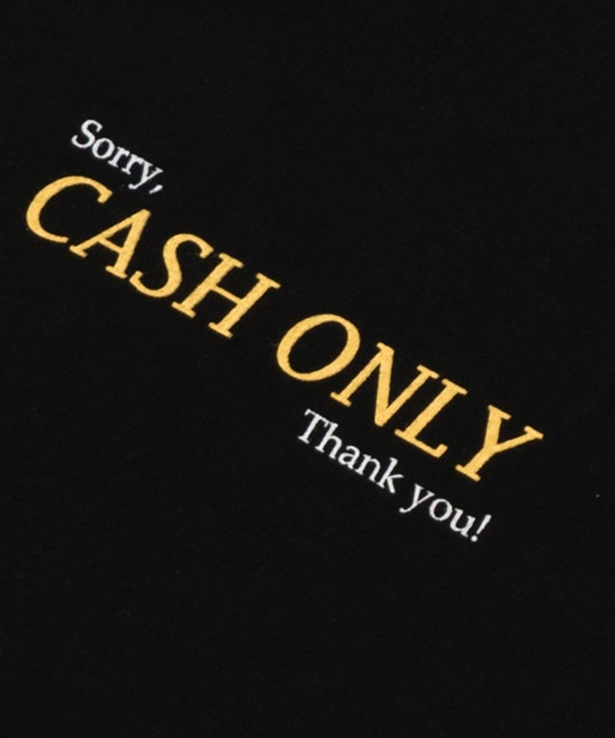 아임낫어휴먼비잉(I AM NOT A HUMAN BEING) CASH ONLY TEE - BLACK