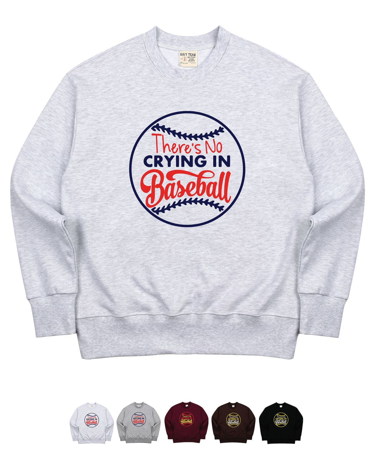 네이비팀(NAVYTEAM) V2.NTV-CRYING IN BASEBALL SWEAT SHIRT