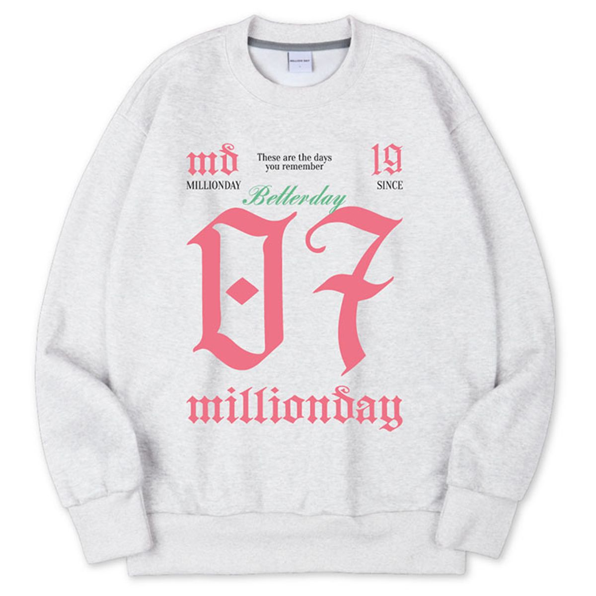밀리언데이(MILLION DAY) MILLION 07 SWEATSHIRT