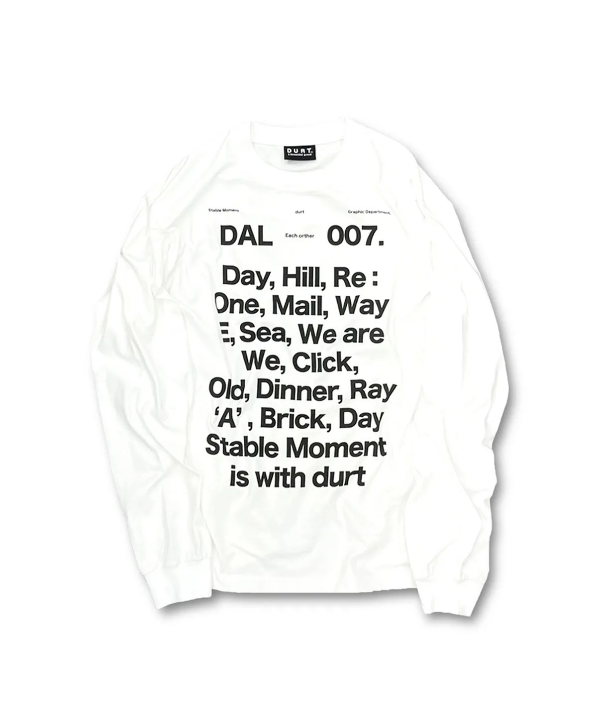 더트(DURT) OUR DAILY LONG SLEEVE TEE (WHITE)