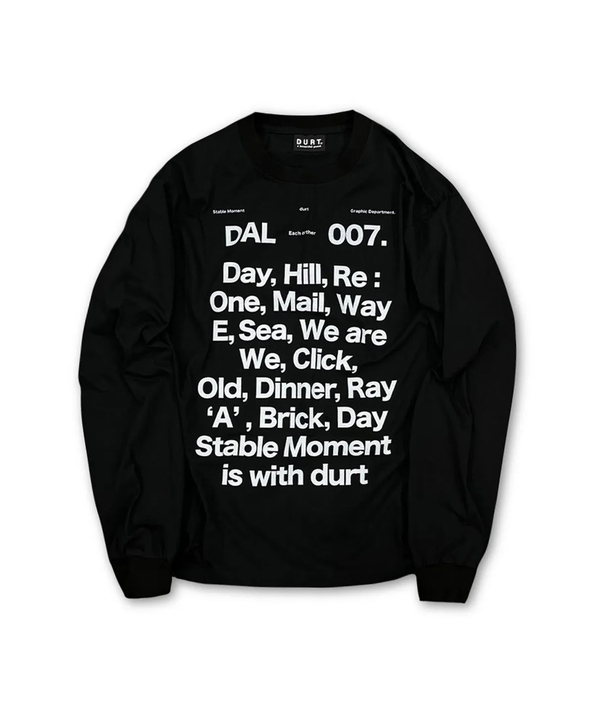 더트(DURT) OUR DAILY LONG SLEEVE TEE (BLACK)