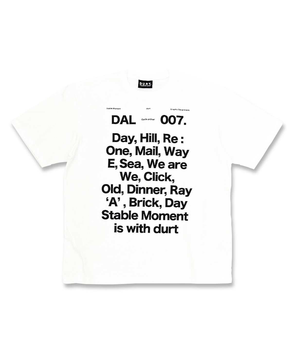 더트(DURT) OUR DAILY HALF SLEEVE TEE (WHITE)