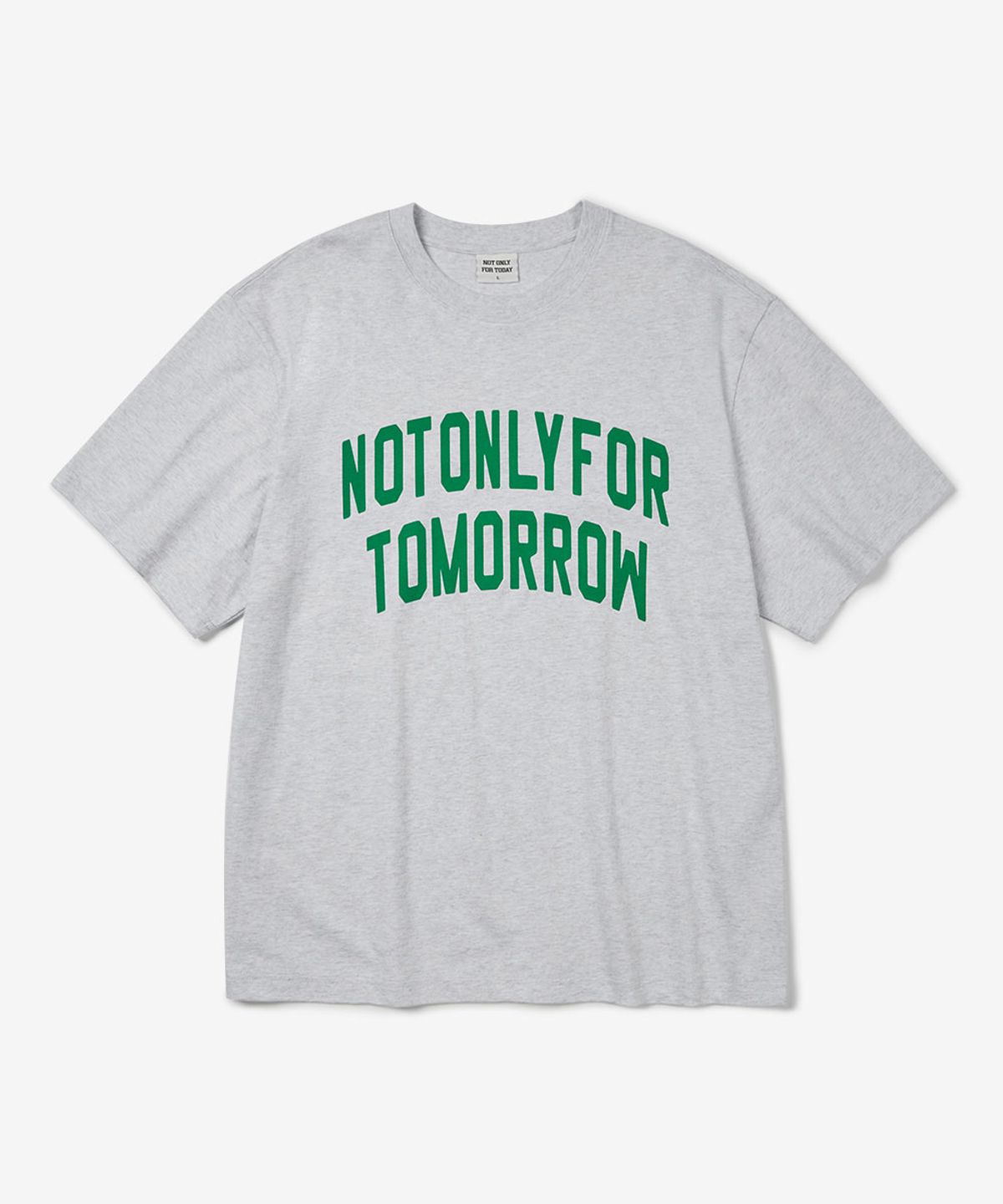 낫온리포투데이(NOT ONLY FOR TODAY) 투모로우 반소매 티셔츠 (3Color)