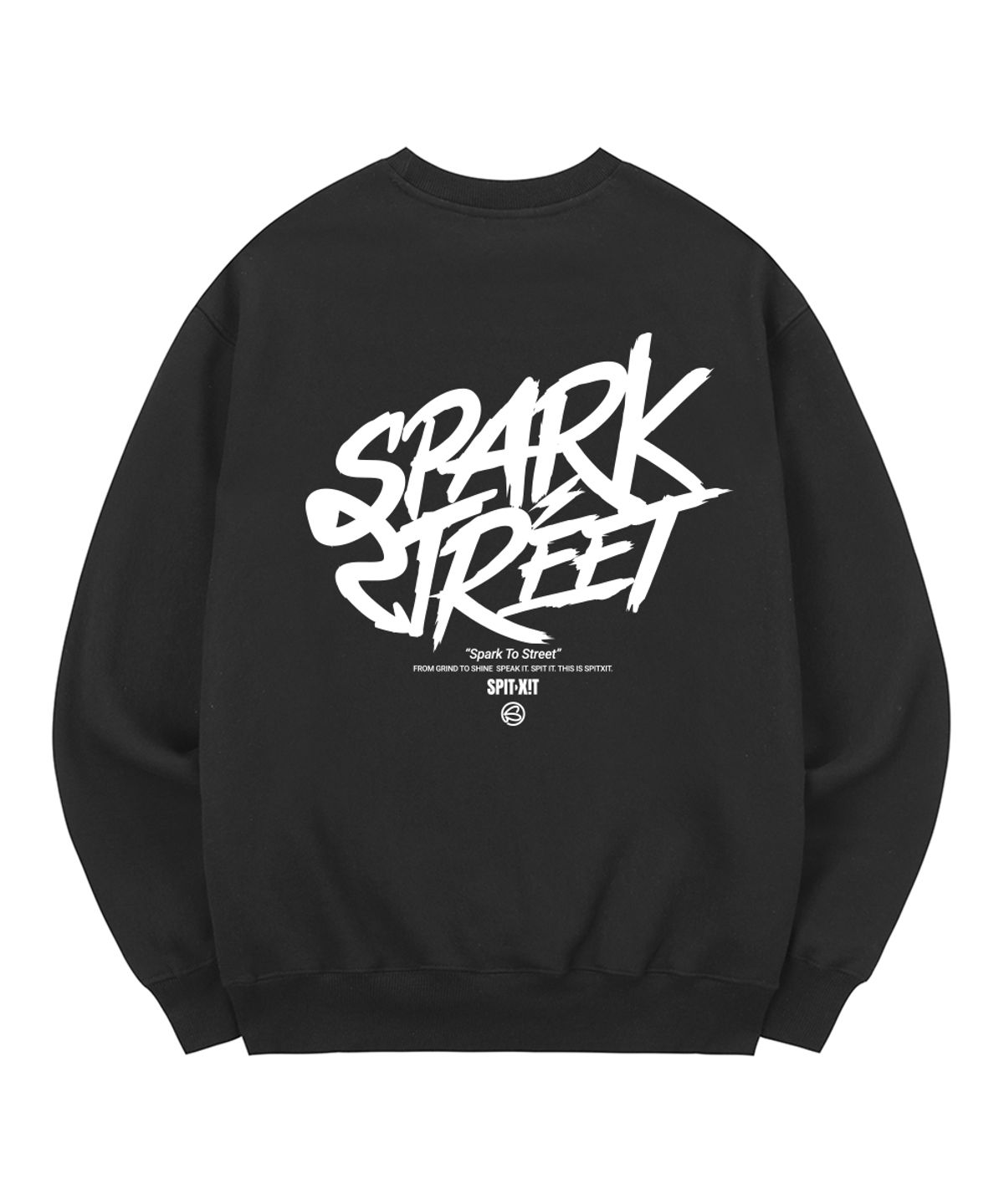 스핏싯(SPITXIT) SPARK TO STREETS 맨투맨 3COLOR