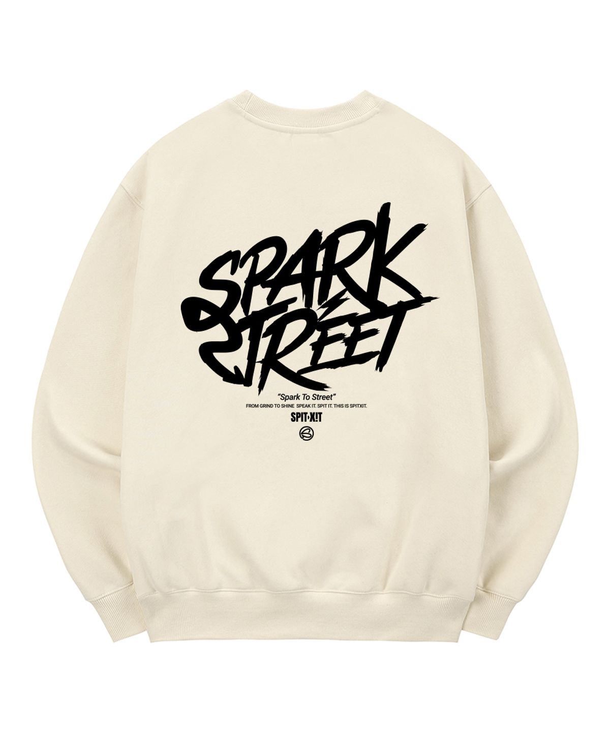 스핏싯(SPITXIT) SPARK TO STREETS 맨투맨 3COLOR