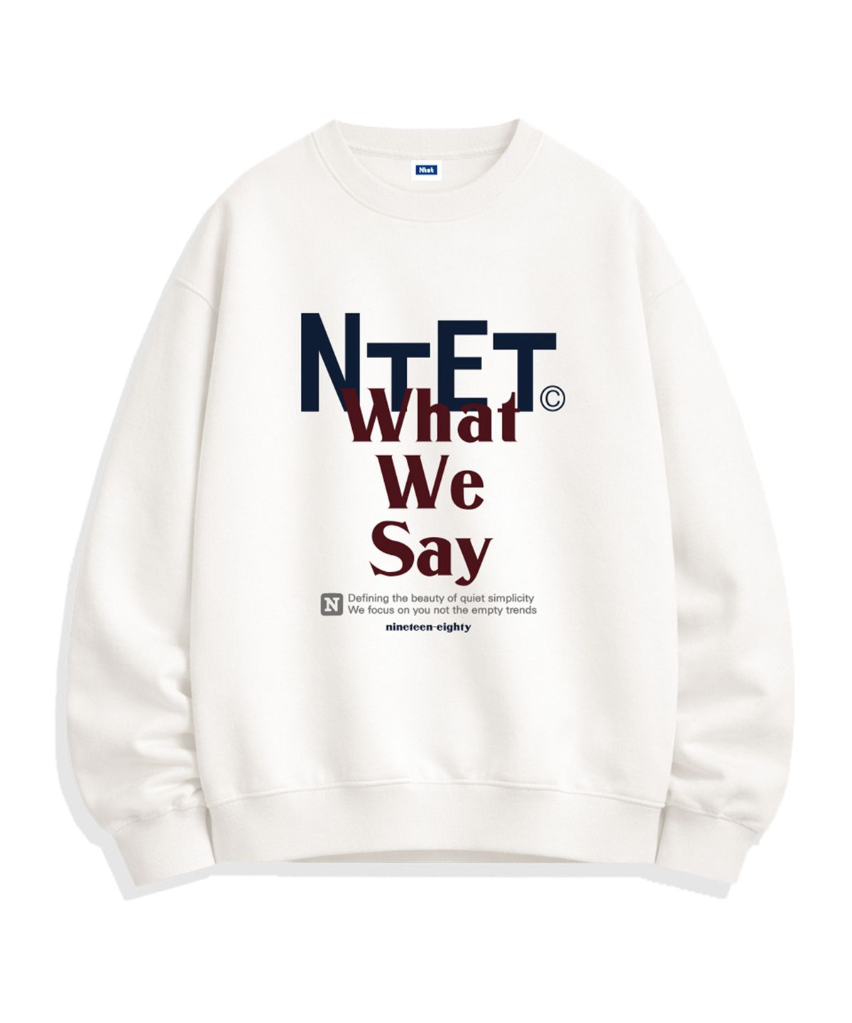 엔티이티(NTET) what we say sweatshirts (5color)