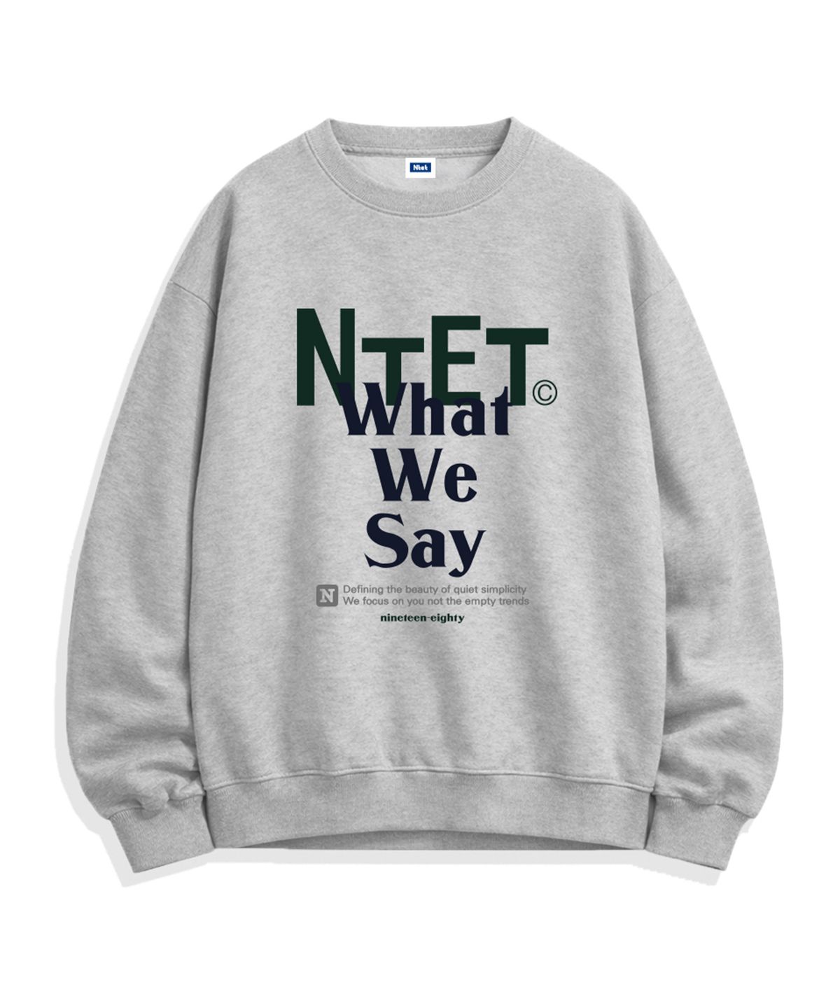엔티이티(NTET) what we say sweatshirts (5color)