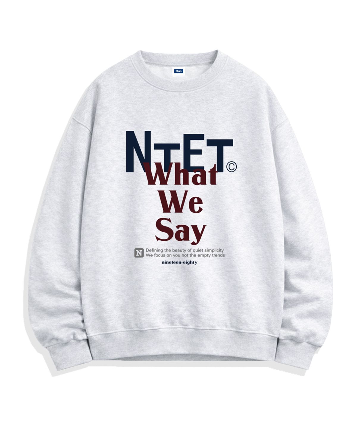 엔티이티(NTET) what we say sweatshirts (5color)