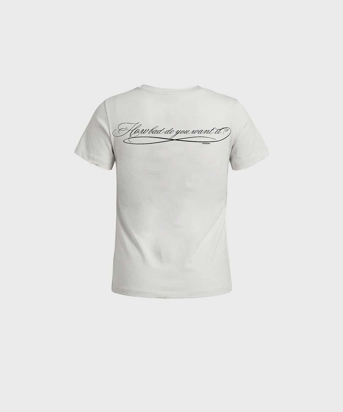 배드블러드(BADBLOOD) DO YOU WANT IT Script Short Sleeve T-Shirt - White