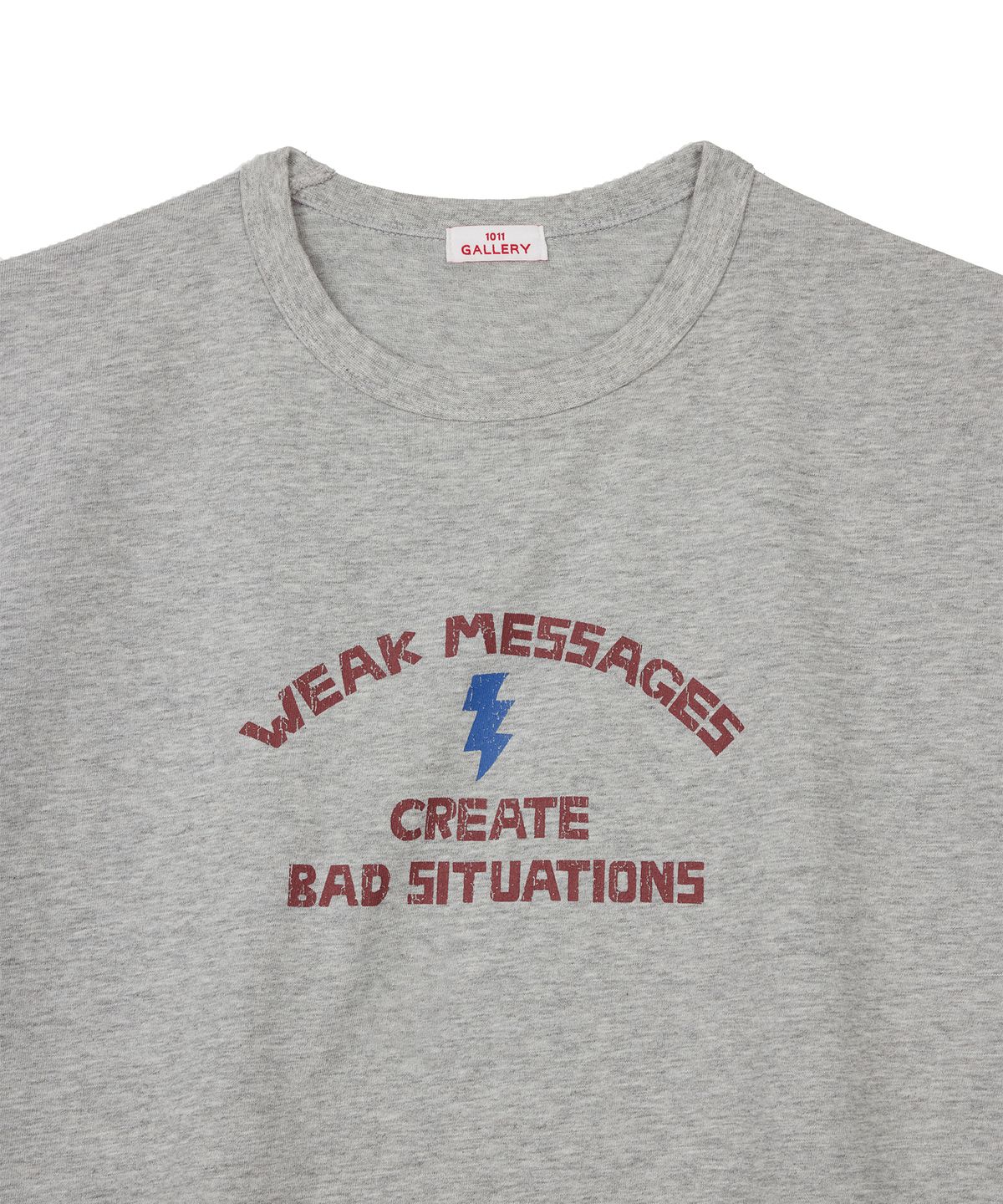 1011갤러리(1011 GALLERY) Weak Messages T-Shirts - Gray (Restock)