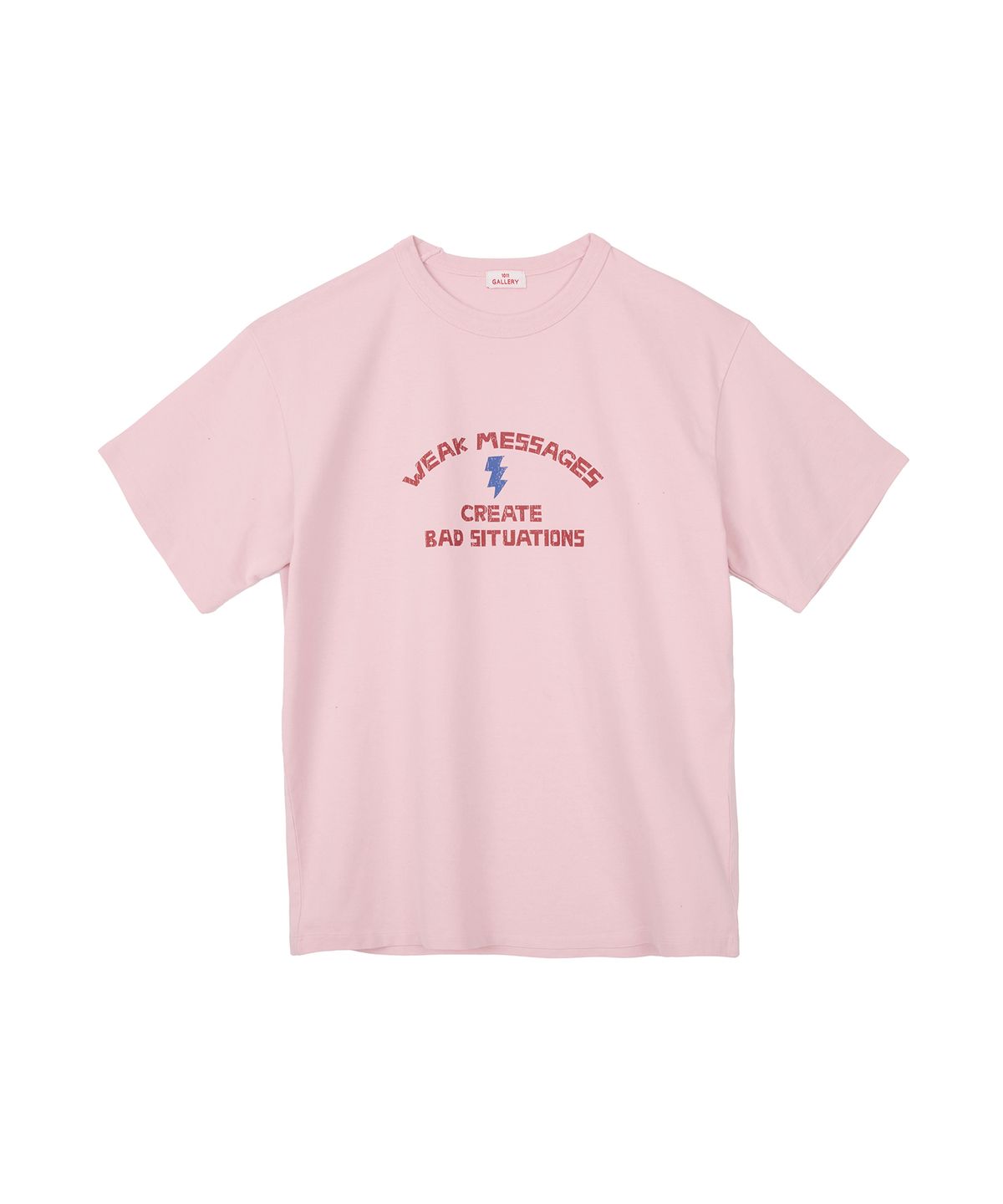 1011갤러리(1011 GALLERY) Weak Messages T-Shirts - Pink