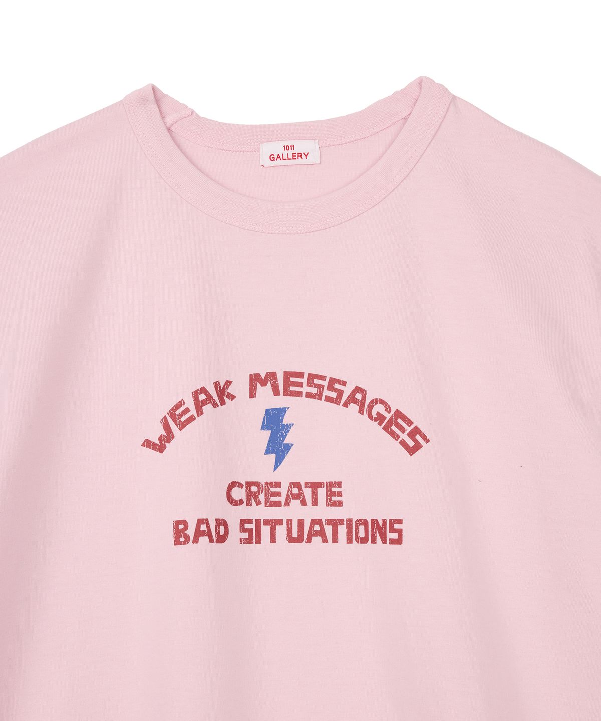 1011갤러리(1011 GALLERY) Weak Messages T-Shirts - Pink