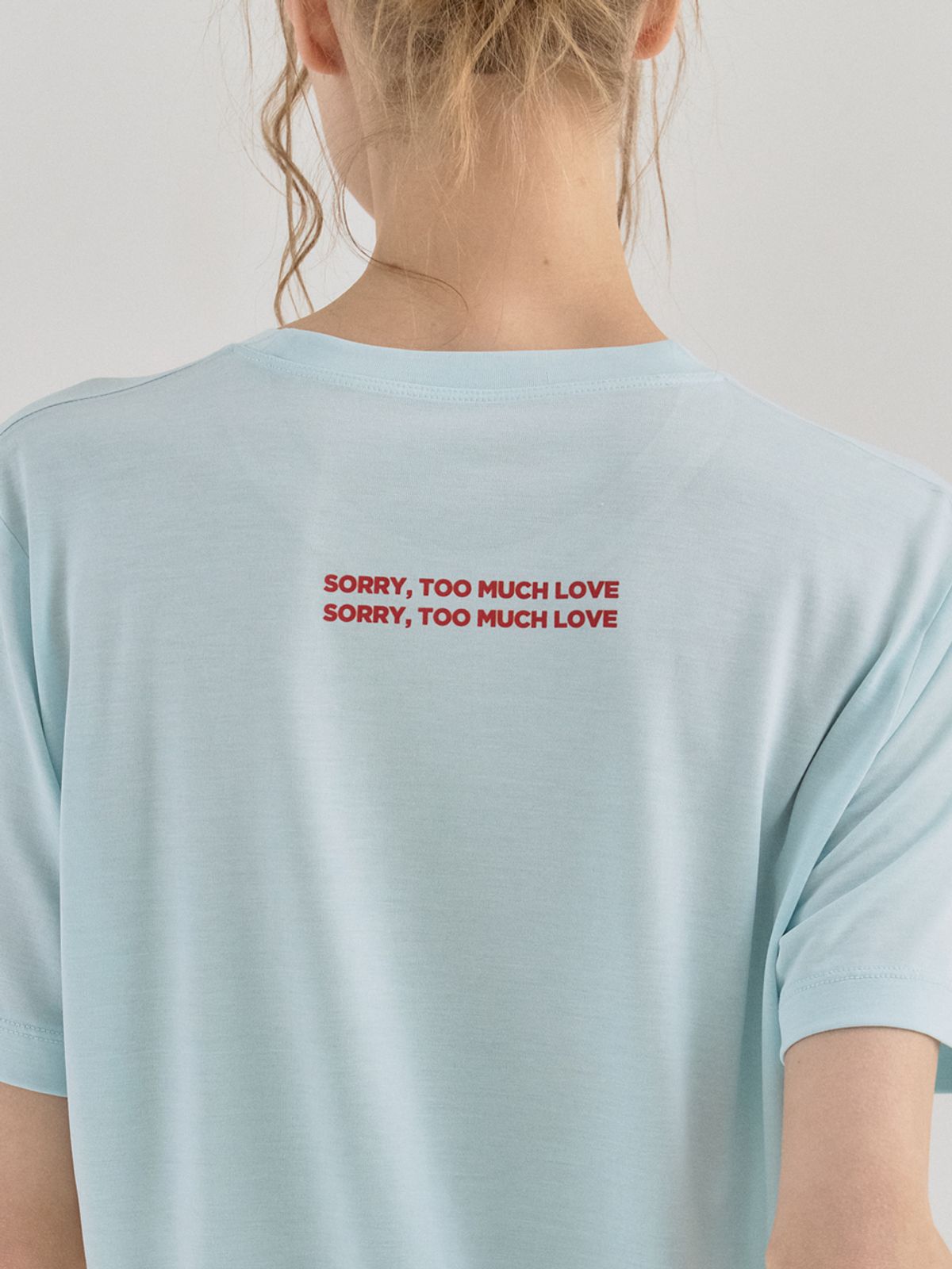 쏘리, 투 머치 러브(SORRY, TOO MUCH LOVE) Soft Modal Crewneck Graphic Tee_Sky Blue