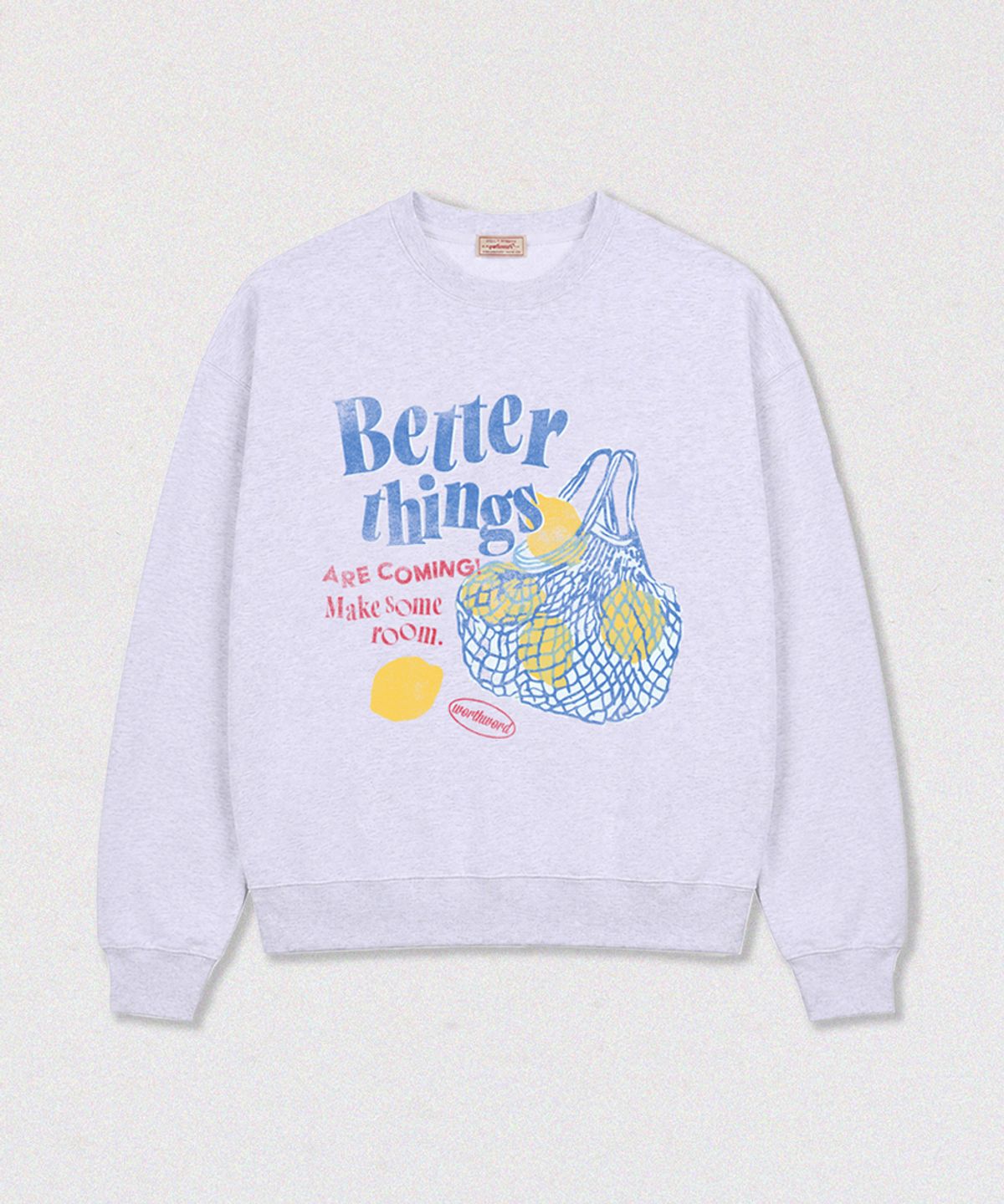 워스워드(WORTHWORD) Better Things 스웻셔츠